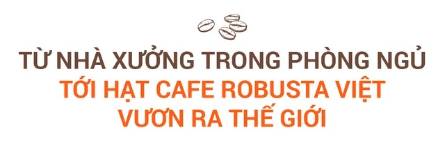 Tu Vu - 9x recklessly quit his job in finance to open a cafe that pays arbitrarily: Starting a business from a roasting machine in his bedroom, going through 500 appraisals to be satisfied - Photo 3.
