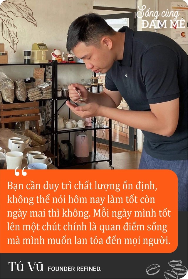 Tu Vu - 9x recklessly quit the financial profession to open a cafe that pays arbitrarily: Starting a business from a roasting machine in the bedroom, going through 500 appraisals to be satisfied - Photo 7.